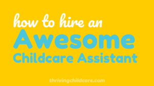 Hire An Awesome Childcare Assistant TCC BL 300x169 
