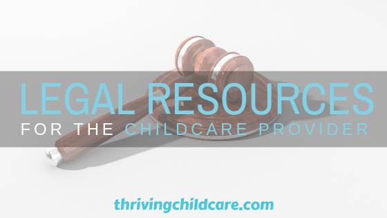 legal resources for the childcare provider