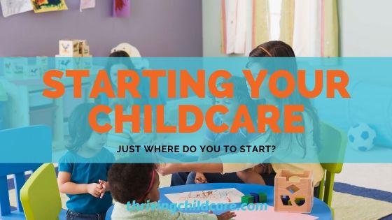 how to start a childcare