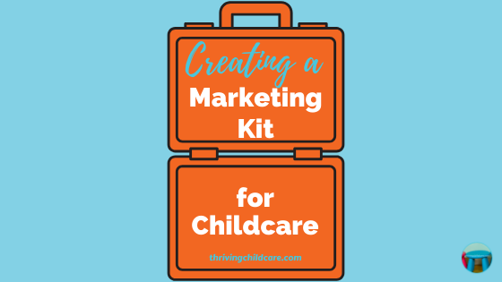 Marketing Kit for Child Care