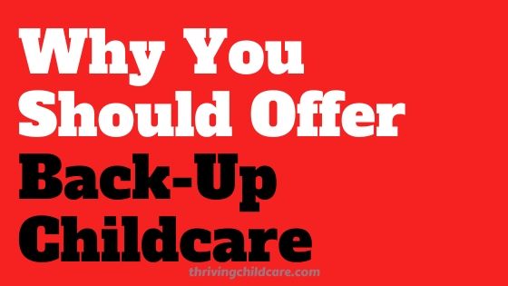 Drop-In/Back-up childcare