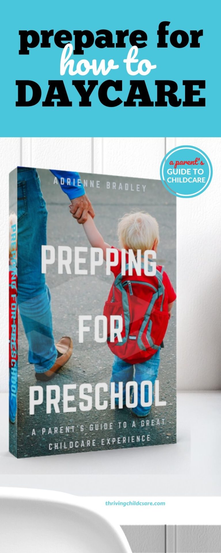 How to Get Ready for Daycare Guide to Prepping for Preschool