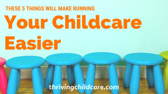 Make Running a Childcare Easier