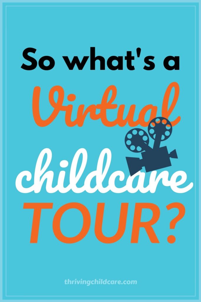 Virtual Childcare Tour
