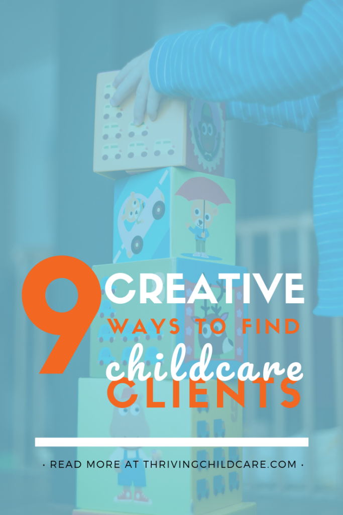 Creative ways to find new childcare clients