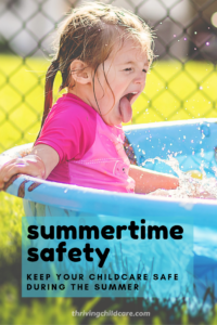 How To Keep Your Childcare Safe During The Summer - Thriving Childcare