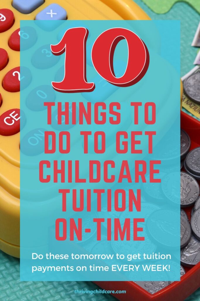 How to get daycare tuition payments on time