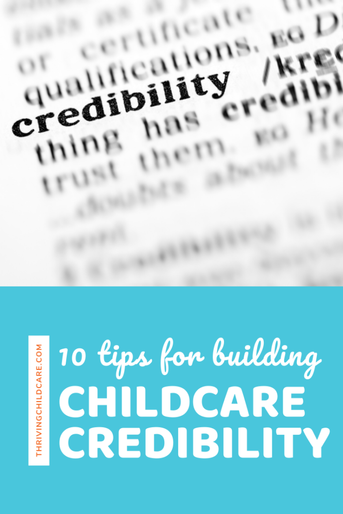 build credibility for childcare