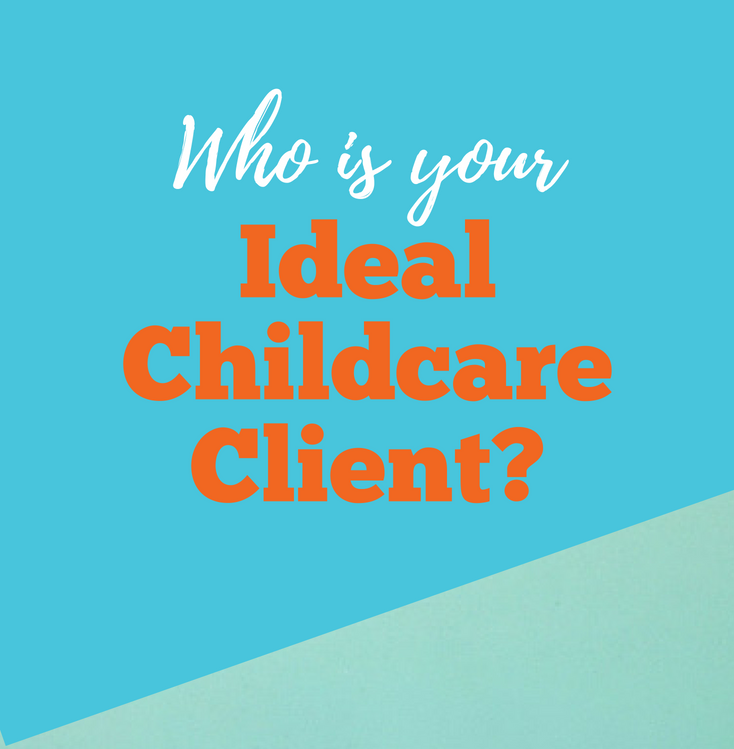 ideal childcare client