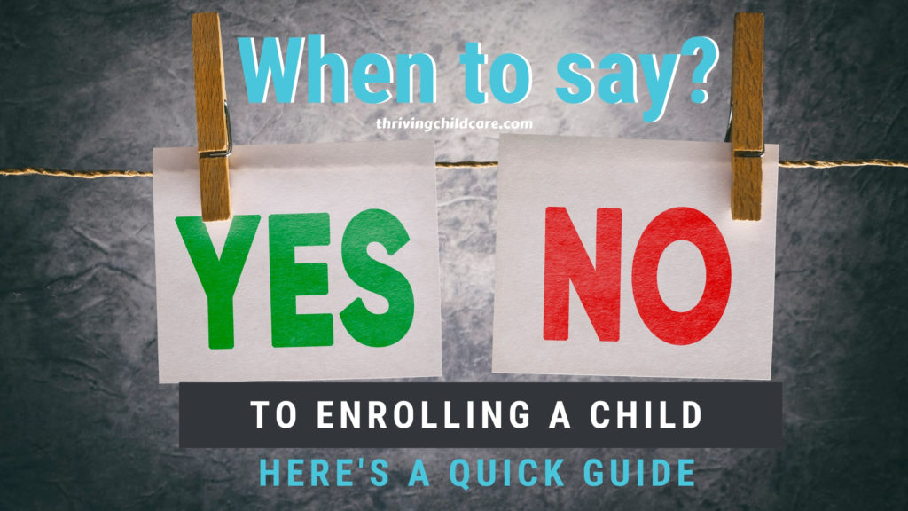 CHILDCARE ENROLLMENT