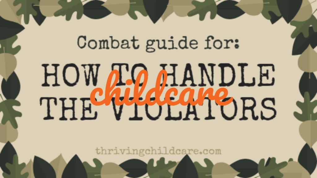 handle the childcare violators