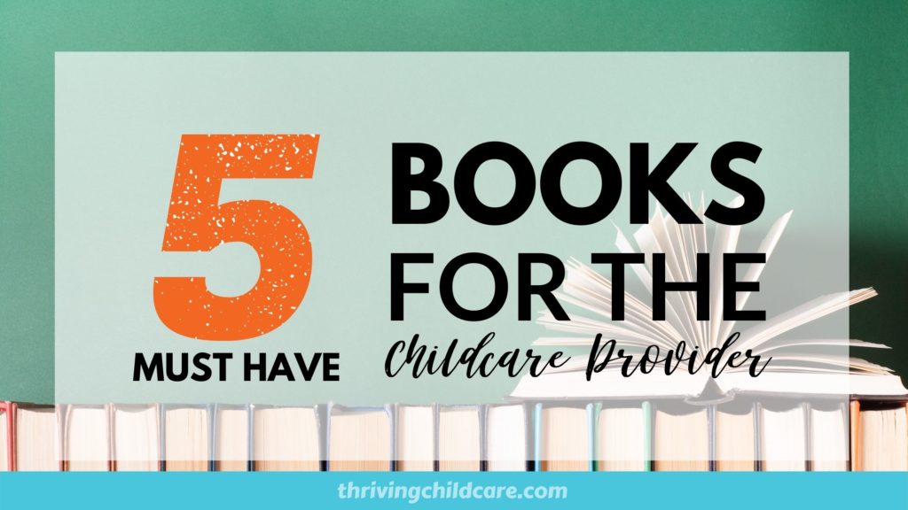 Must-Have Books for Child Care