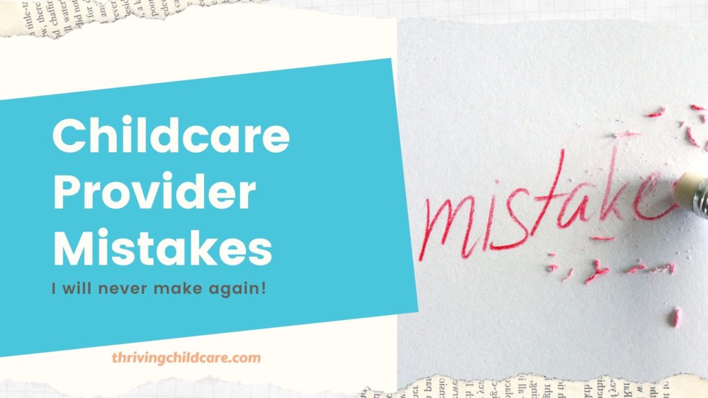 childcare provider mistakes