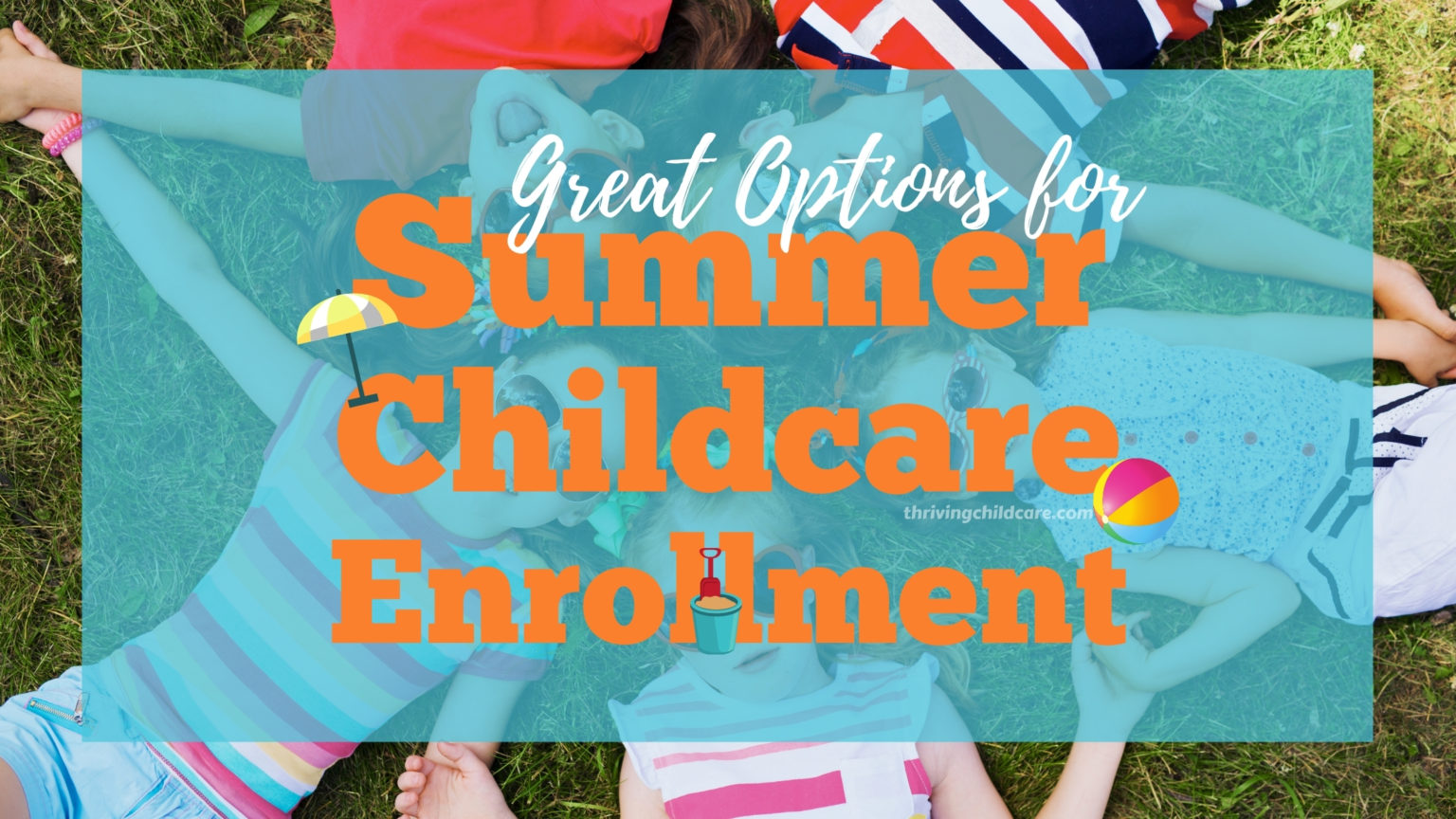 SummerChildcareOptionsTCCBL Thriving Childcare