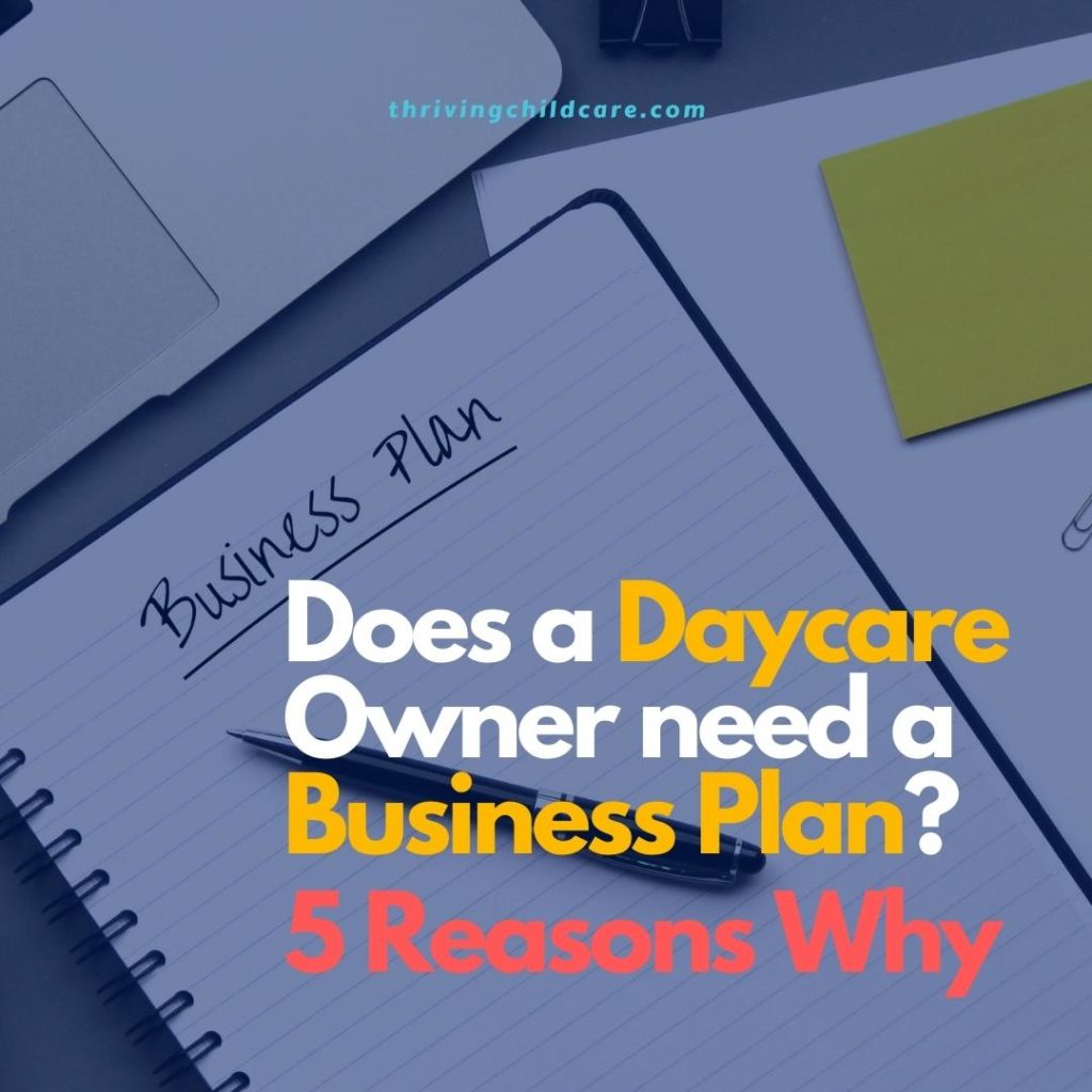 Daycare Owner Needs A Business Plan