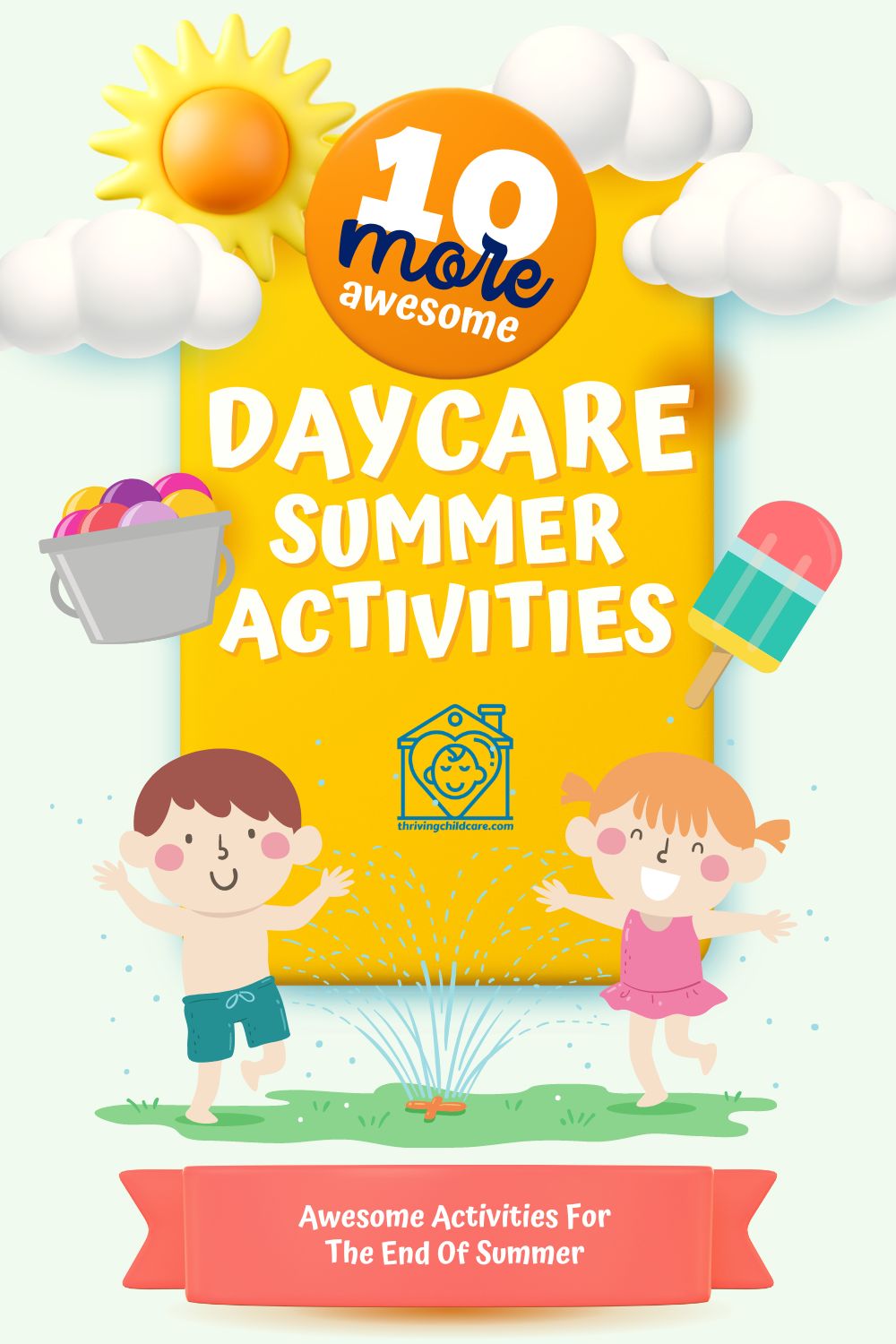 10 More Summer Daycare Activities