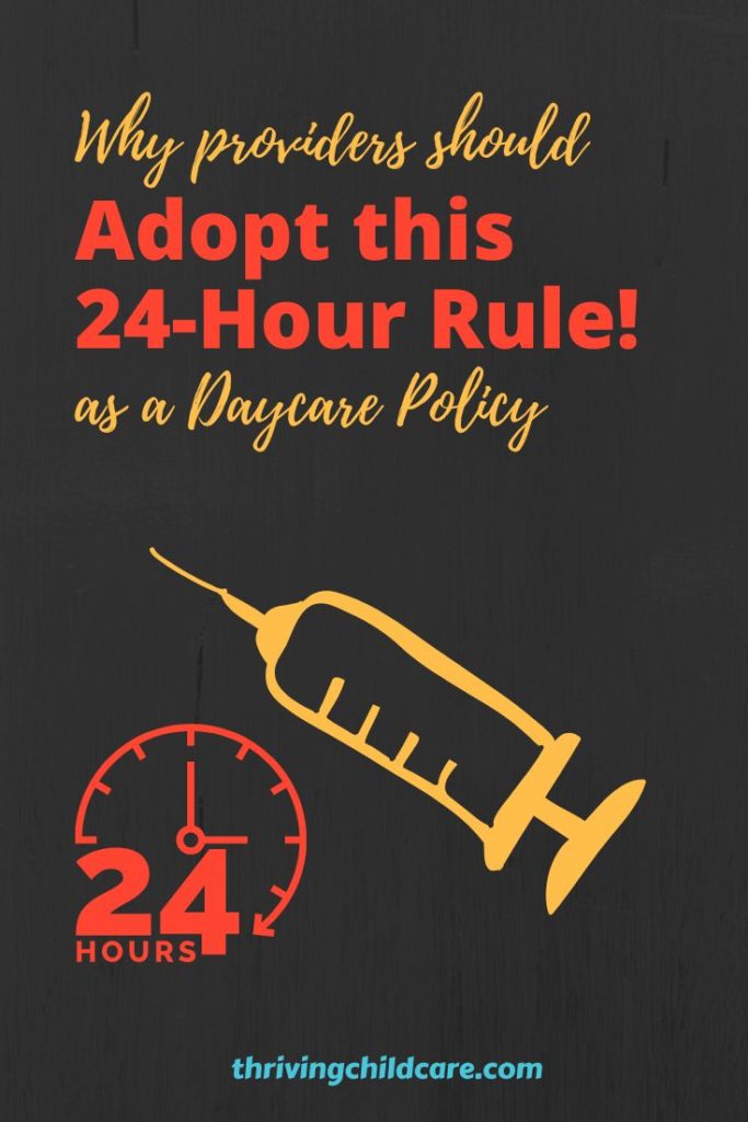 why-childcare-providers-need-the-24-hour-rule-thriving-childcare-shop