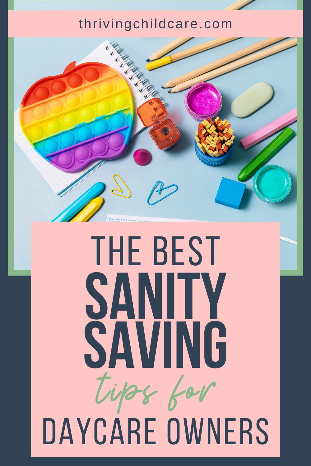 How To Save Your Sanity And Boost Your Daycare Business Thriving   How To Save Your Sanity And Boost Your Daycare Business 1 