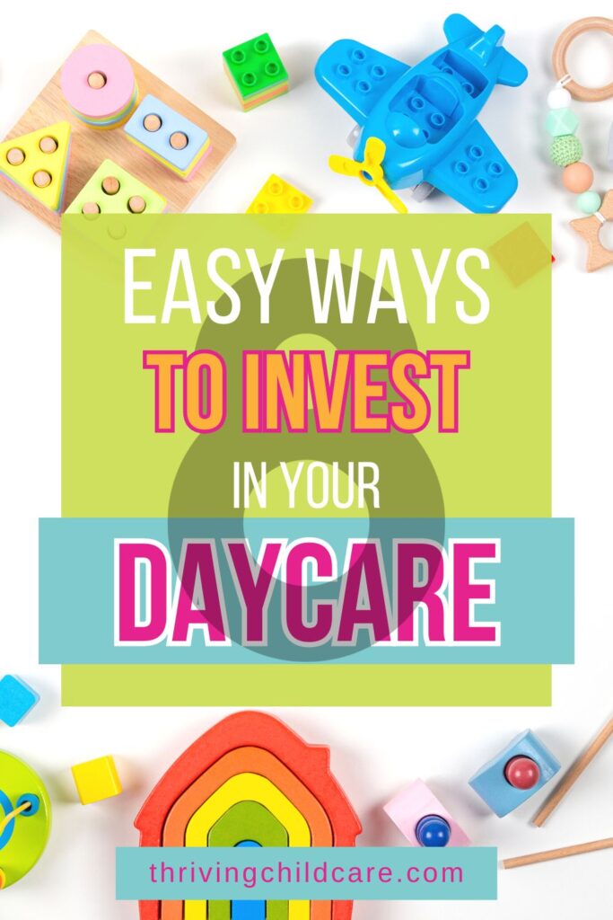invest in your daycare