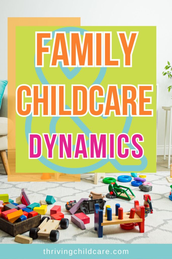 Family & Childcare Dynamics