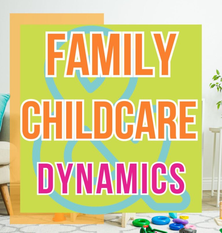 Family & Childcare Dynamics