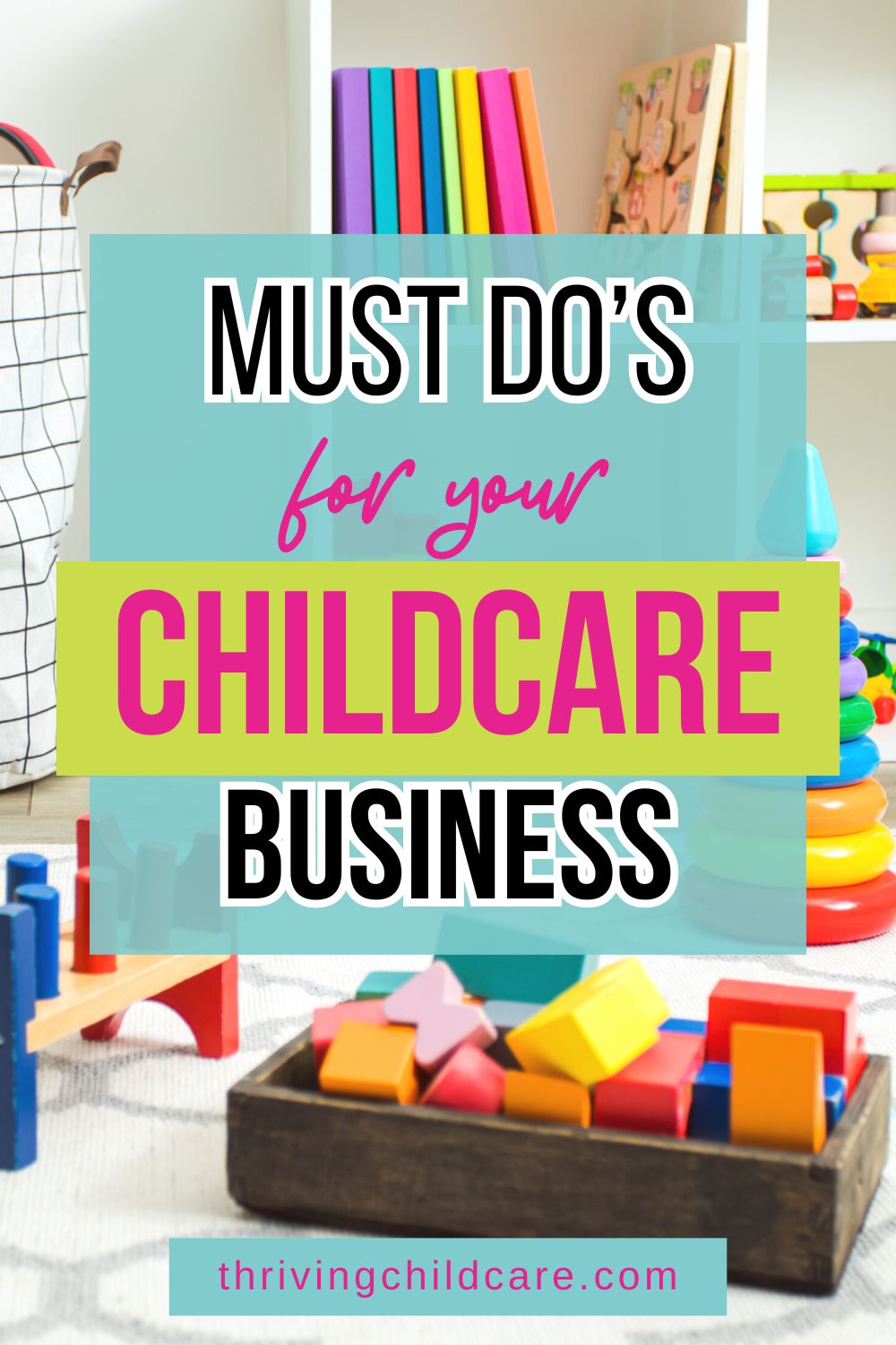 3-must-do-things-a-childcare-provider-needs-to-do-every-year-thriving