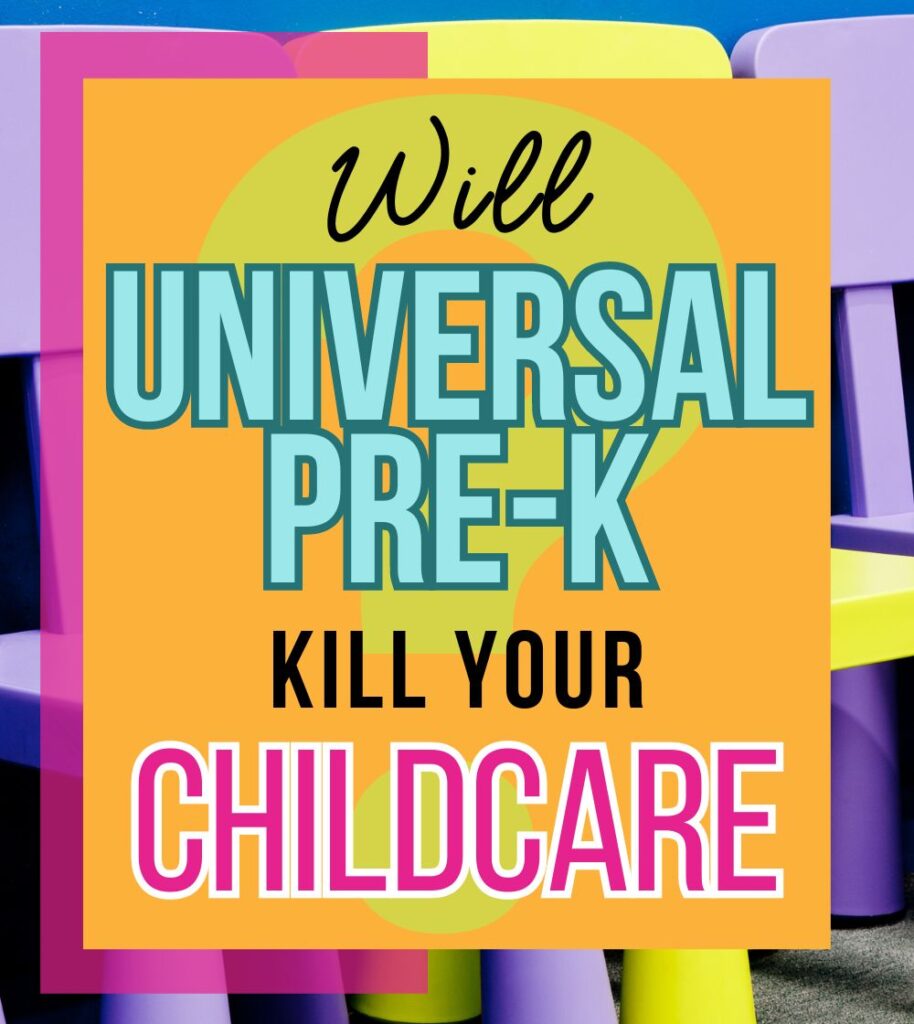 How to Save Your Childcare Business In The Face Of Universal Pre-K