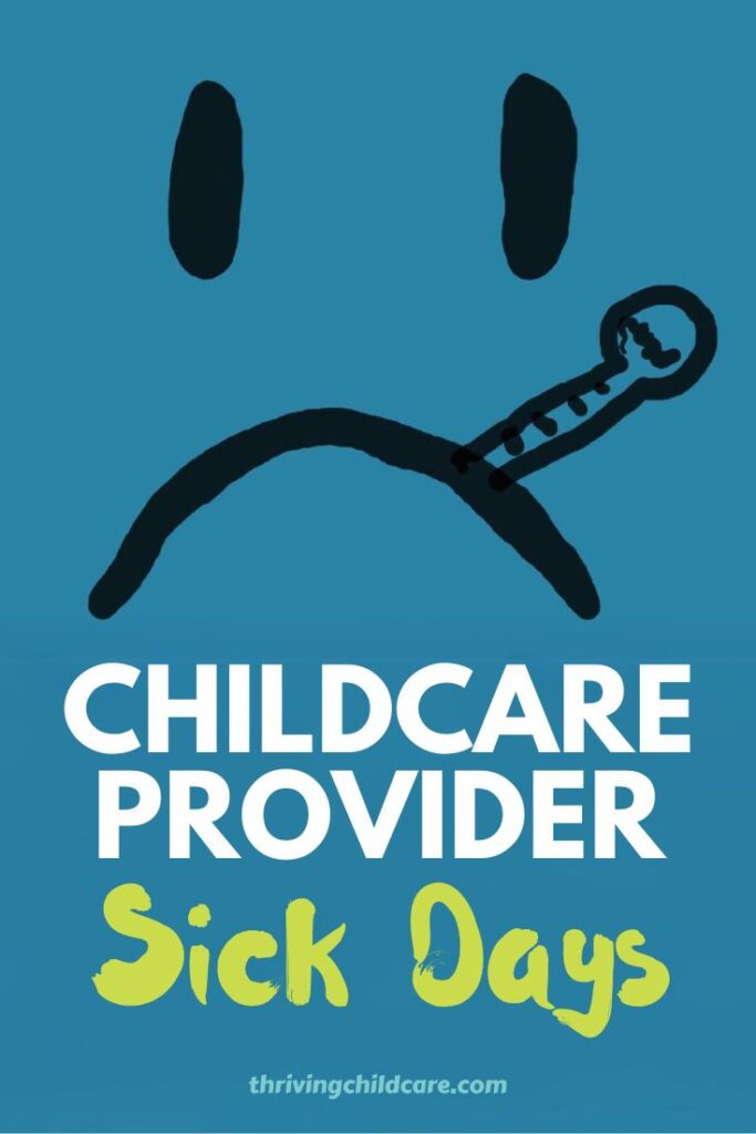 Childcare Provider Sick Days
