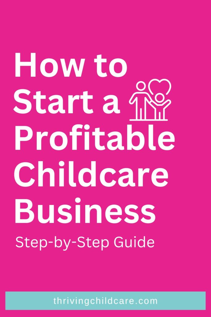 How To Start A Childcare And Make Money