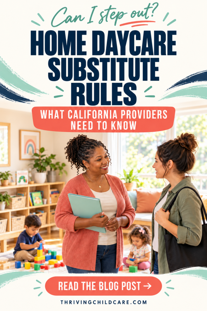 home daycare substitute rules
